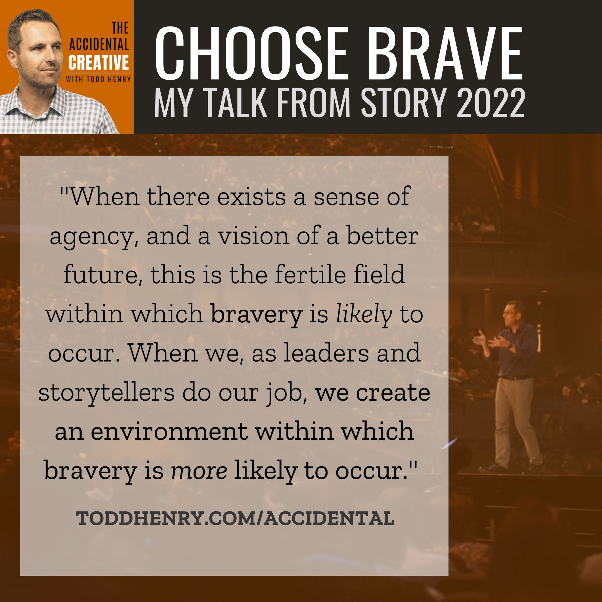 Choose Brave: My Talk From STORY 2022