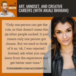 Art, Mindset, and Creative Careers (with Anjali Bhimani)